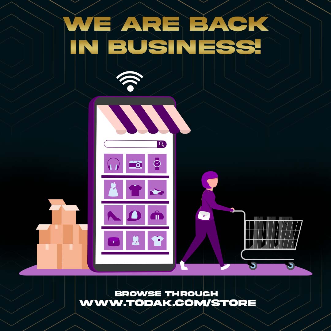 We Are Reopening All Todak E-Commerce St...